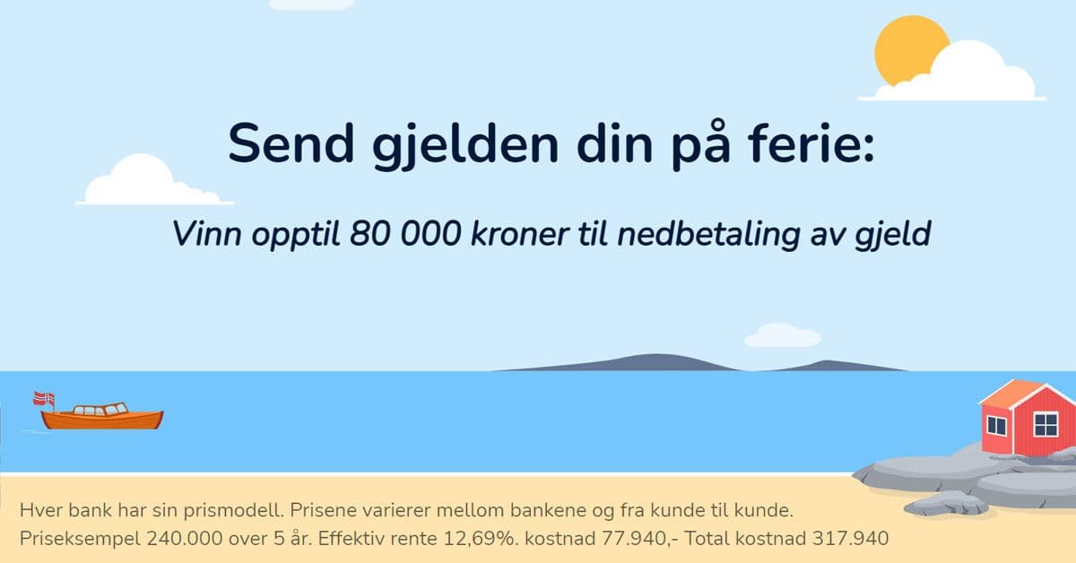 SISTE SJANSE: Vinn 12 mnd. nedbetaling på gjeld verdt 80 000 kr - 10x vinnere