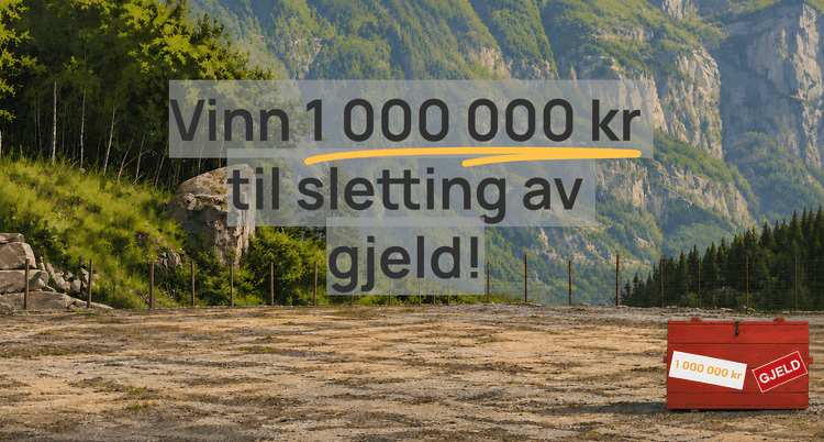 SISTE SJANSE: Vinn 1 million kroner til nedbetaling av gjeld - også boliglån, billån etc